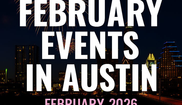February 2026 in Austin – Biggest Events with Lake Travis Limo – Austin TX